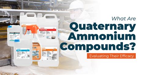  Quaternary Ammonium Compounds: Sanitizers and Surfactants Extraordinaire?